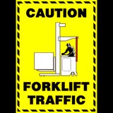 Sign caution forklift traffic