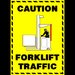 Sign caution forklift traffic